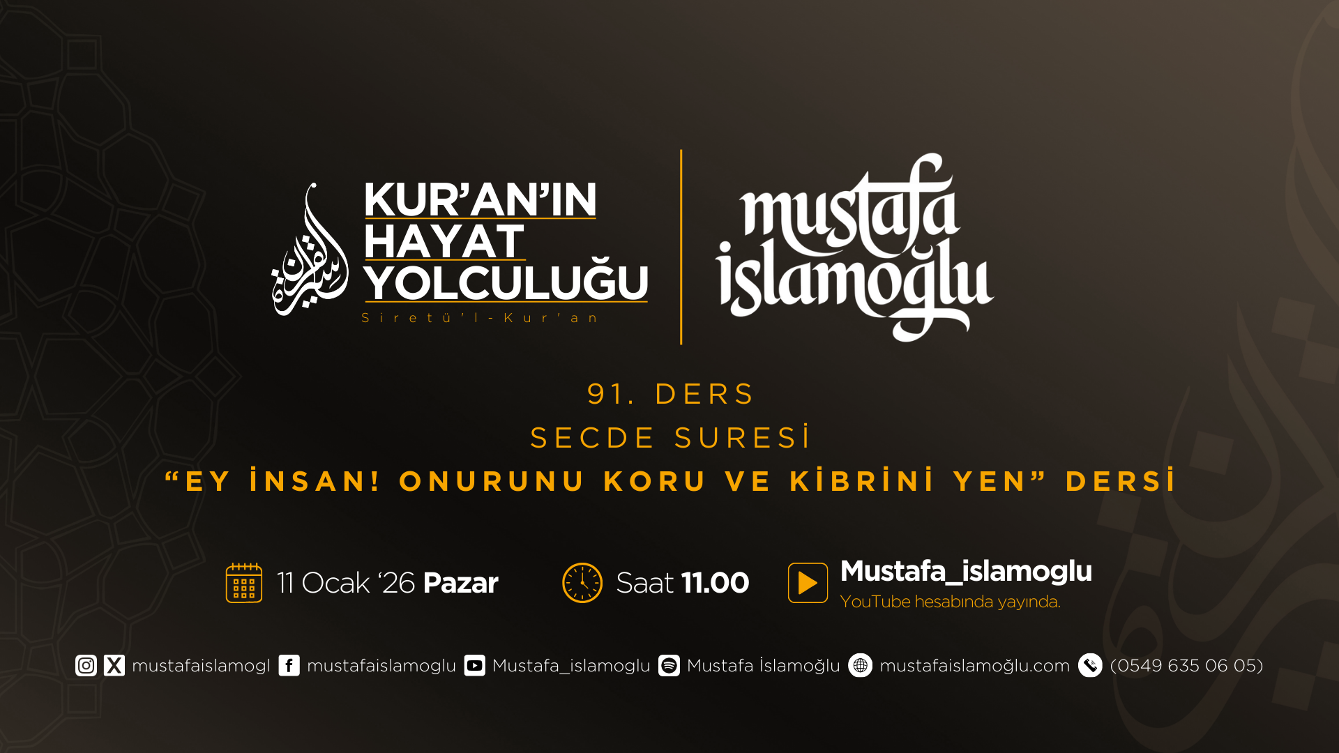 Siretü'l Kur'an - 91.Ders “SECDE” Suresi - Mustafa İslamoğlu